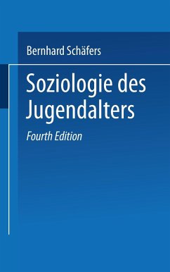 Soziologie des Jugendalters - Schäfers, Bernhard