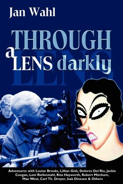 Through a Lens Darkly - Wahl, Jan
