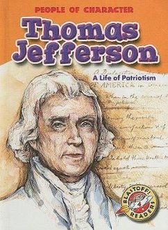 Thomas Jefferson: A Life of Patriotism - Leslie, Tonya