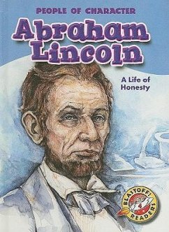 Abraham Lincoln: A Life of Honesty - Leslie, Tonya