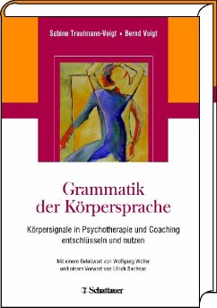 Grammatik der Körpersprache - Trautmann-Voigt, Sabine; Voigt, Bernd