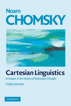 Cartesian Linguistics - Chomsky, Noam (Massachusetts Institute of Technology)