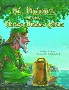 St. Patrick and the Three Brave Mice - Stengel, Joyce
