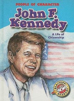 John F. Kennedy: A Life of Citizenship - Todd, Anne