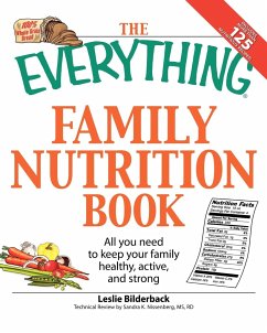 The Everything Family Nutrition Book - Bilderback, Leslie; Nissenberg, Sandra K.