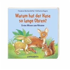 Warum hat der Hase so lange Ohren? - Reichenstetter, Friederun; Siegers, Katharina