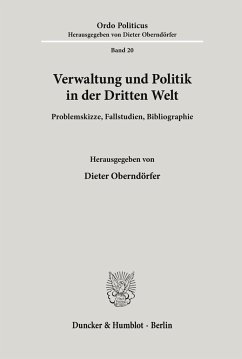 Verwaltung und Politik in der Dritten Welt. - Illy, Hans F. (Bearb.)