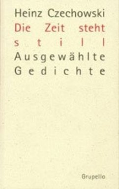 Die Zeit steht still - Czechowski, Heinz