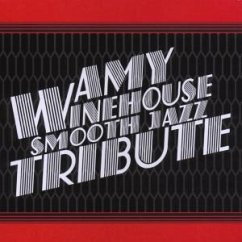 Smooth Jazz Tribute To Amy Winehouse