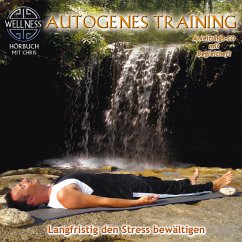 Autogenes Training-Langfristig Stress Bewältigen - Chris