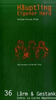 Häuptling Eigener Herd