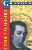 Conde Cagliostro: La Vida y los Secretos del Conde de Cagliostro = Count Cagliostro