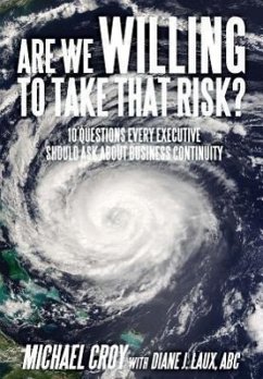 Are We Willing To Take That Risk?