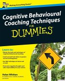 Cognitive Behavioural Coaching Techniques for Dummies