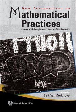 Cover New Perspectives on Mathematical Practices: Essays in Philosophy and History of Mathematics