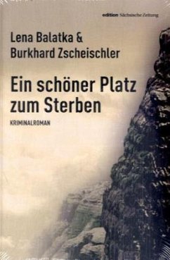 Ein schöner Platz zum Sterben - Balatka, Lena; Zscheischler, Burkhard