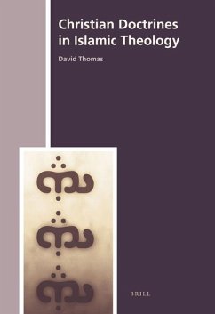 Christian Doctrines in Islamic Theology - Thomas, David