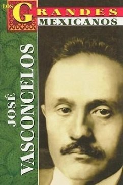 Jose Vasconcelos = Jose Vasconcelos - Mares, Roberto