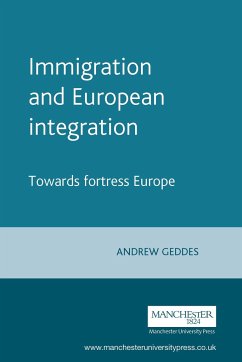 Immigration and European Integration - Geddes, Andrew