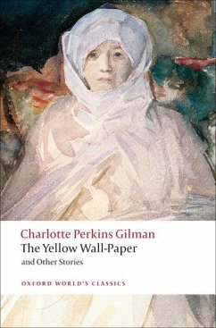 The Yellow Wall-Paper and Other Stories - Gilman, Charlotte Perkins