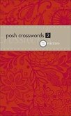 Posh Crosswords 2: 75 Puzzles