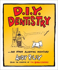 D.I.Y. Dentistry - Riley, Andy
