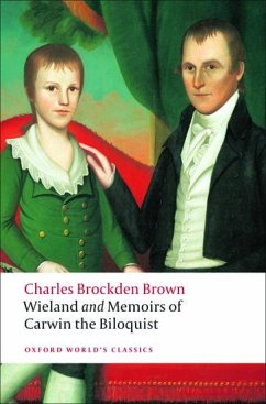 Wieland and Memoirs of Carwin the Biloquist - Brown, Charles Brockden