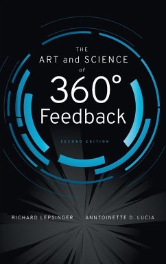 The Art and Science of 360 Degree Feedback - Lepsinger, Richard; Lucia, Anntoinette D