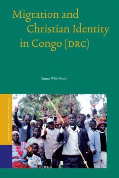 Migration and Christian Identity in Congo (Drc) - Wild-Wood, Emma