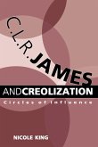 C. L. R. James and Creolization