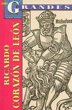 Ricardo Corazon de Leon = Richard the Lion Heart - Rutiga, Rafael