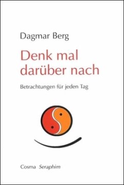 Denk mal darüber nach - Berg, Dagmar