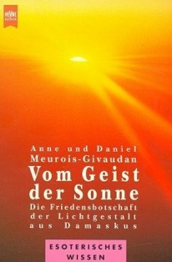 Vom Geist der Sonne - Meurois-Givaudan, Anne; Meurois-Givaudan, Daniel