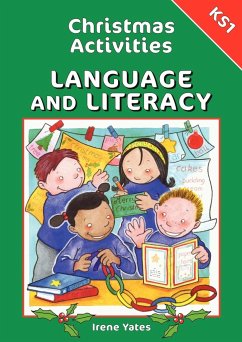 Christmas Activities-Language and Literacy Ks1 - Yates, Irene