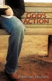 Your Reaction Defines God's Action