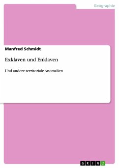 Exklaven und Enklaven - Schmidt, Manfred