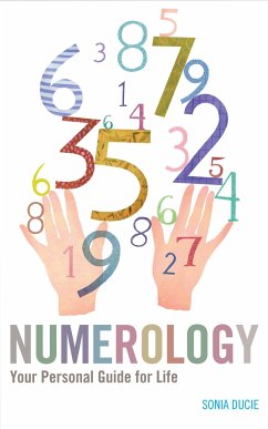 Numerology: Your Personal Guide for Life - Ducie, Sonia