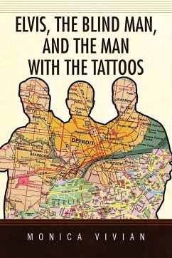 Elvis, the Blind Man, and the Man with the Tattoos