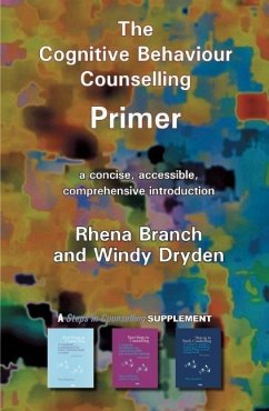 The Cognitive Behaviour Counselling Primer - Branch, Rhena