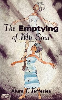 The Emptying of My Soul - Jefferies, Alura T