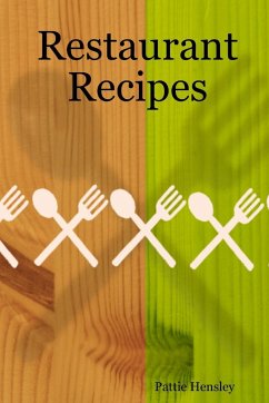Restaurant Recipes - Hensley, Pattie