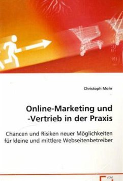 Online-Marketing und -Vertrieb in der Praxis - Mohr, Christoph