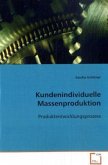 Kundenindividuelle Massenproduktion