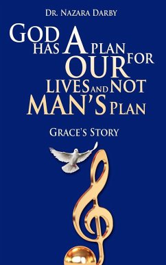 God Has a Plan For Our Lives and Not Man¿s Plan - Darby, Nazara