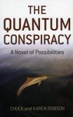 The Quantum Conspiracy