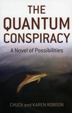 The Quantum Conspiracy - Robison, Chuck; Robison, Karen