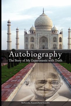 Autobiography - Gandhi, Mohandas Karamchand; Gandhi, Mahatma
