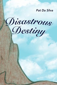 Disastrous Destiny