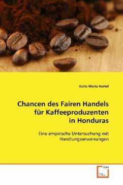 Cover Chancen des Fairen Handels für Kaffeeproduzenten inHonduras