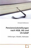 Pensionsrückstellungen nach HGB, IAS und US-GAAP